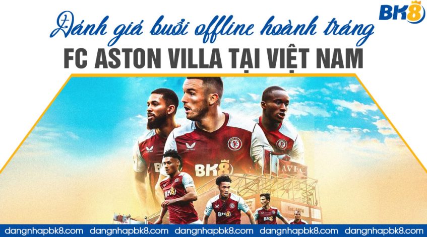 Sự kiện Fanpage đồng loạt đổi Cover Aston Villa với các hoạt động khác
